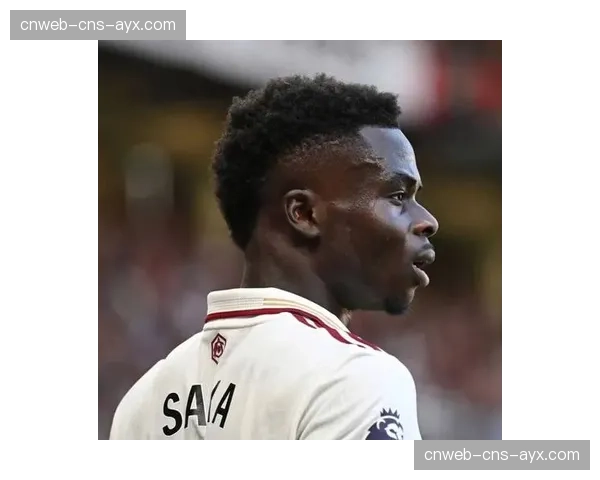 球员心声：重伤复出的阿森纳边锋萨卡谈应对高强度比赛的身体管理